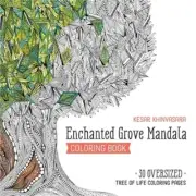 Enchanted Grove Mandala Coloring Book: 30 Oversized Tree of Life Coloring Pages