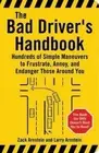 Larry Arnstein Zack Arnstein Bad Driver's Handbook (Paperback)