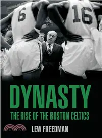 在飛比找三民網路書店優惠-Dynasty: The Rise of the Bosto
