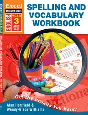 Excel Advanced Skills Workbooks: Spelling & Vocabulary Year 3