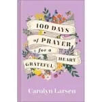 100 DAYS OF PRAYER FOR A GRATEFUL HEART