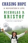 Nicholas D. Kristof Nicholas D Kristof Chasing Hope (Paperback) (US IMPORT)