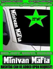 MINIVAN MAFIA Vertical 22x4 Windshield VINYL DECAL Sticker Mini Van Wagon Family