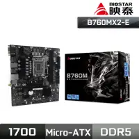 在飛比找momo購物網優惠-【BIOSTAR 映泰】B760MX2-E 主機板(LGA1