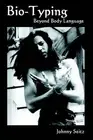 Bio-Typing Beyond Body Language by Johnny Seitz (English) Paperback Book