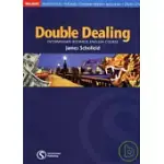 DOUBLE DEALING STUDENT’S BOOK: INTERMEDIATE BUSINESS ENGLISH COURSE