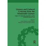 LITERARY AND CULTURAL CRITICISM FROM THE NINETEENTH-CENTURY: VOLUME III: AUTHORSHIP, JOURNALISM AND THE NINETEENTH-CENTURY PRESS