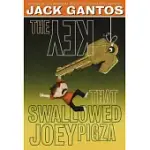 THE KEY THAT SWALLOWED JOEY PIGZA