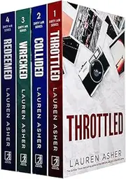 The Dirty Air Series Book 1-4 By Lauren Asher 4 Books Collection Set (Throttled, Collided, Wrecked & Redeemed)