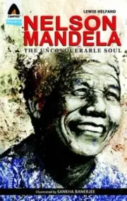 Nelson Mandela: The Unconquerable Soul by Lewis Helfand: New