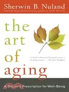 在飛比找三民網路書店優惠-The Art of Aging ─ A Doctor's 