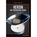 HEROIN AND PRESCRIPTION OPIOIDS