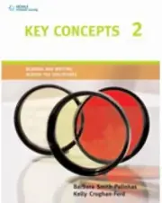 Key Concepts 2: Reading and Writing Across the Disciplines (Key Concepts: Readin