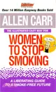 The Illustrated Easy Way for Women to Stop Smoking：A Liberating Guide to a Smoke-Free Future