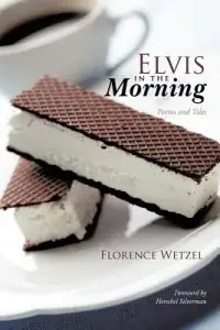 在飛比找博客來優惠-Elvis in the Morning: Poems an