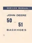 John Deere Model 50 and 51 Backhoe Back Hoe Service Shop Technical Manual JD