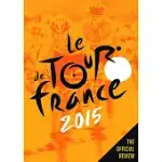 LE TOUR DE FRANCE 2015: THE OFFICIAL REVIEW