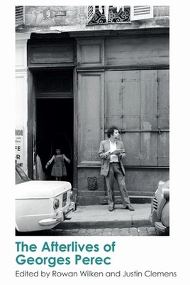 The Afterlives of Georges Perec by Rowan Wilken (English) Hardcover Book