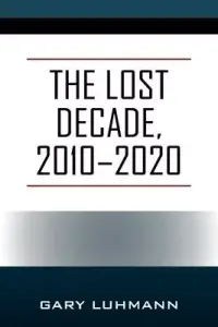 在飛比找博客來優惠-The Lost Decade, 2010--2020