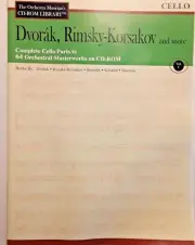 ORCHESTRA PARTS FOR CELLO - DVORAK, RIMSKY-KORSAKOV, ETC.- PRINTABLE FROM CD ROM
