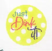 Whipstitch Pickleball Just Dink It Ball Ornament Handpainted Needlepoint Canvas