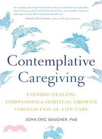 在飛比找三民網路書店優惠-Contemplative Caregiving ― Fin