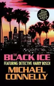 The Black Ice by Michael Connelly: New