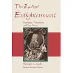 THE RADICAL ENLIGHTENMENT: PANTHEISTS, FREEMASONS AND REPUBLICANS
