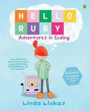Hello Ruby: Adventures in Coding by Linda Liukas (English) Paperback Book