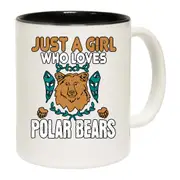 Just A Girl Who Loves Polar Bears Mug Cup