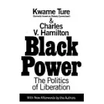 BLACK POWER: POLITICS OF LIBERATION IN AMERICA