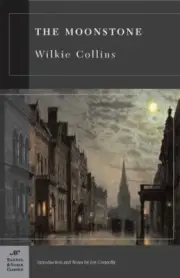 The Moonstone by Wilkie Collins (2005, Perfect)