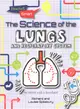 The Science of the Lungs and Respiratory System