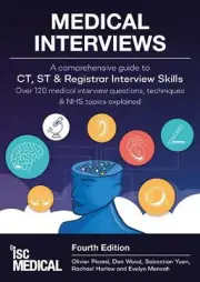 Medical Interviews - A Comprehensive Guide to CT, ST and Registrar Interview Ski