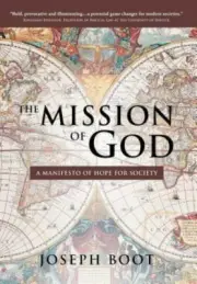The Mission of God: A Manifesto of Hope for Society (Hardback or Cased Book)