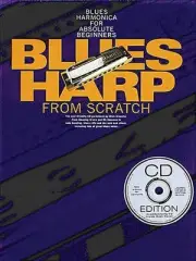 Blues Harp From Scratch: Blues Harmonica for Absolute Beginners by Mich Kinsella
