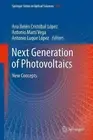 Next Generation of Photovoltaics: New Concepts by Ana Cristobal (English) Paperb
