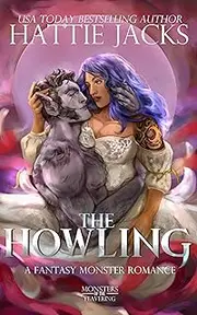 The Howling: A Fantasy Monster Romance (Monsters of the Yeavering Book 2)