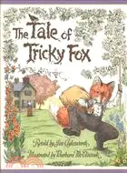 在飛比找三民網路書店優惠-The Tale of Tricky Fox: A New 