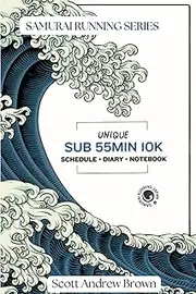 Unique Sub 55min 10K: Book Schedule Diary