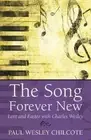 Paul Wesley Chilcote The Song Forever New (Paperback)