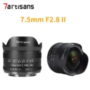 7artisans 7.5mm F2.8 II Manual Fisheye Lens for Sony Nikon Canon Fujifilm M4/3