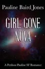Girl Gone Nova by Pauline Baird Jones (English) Paperback Book