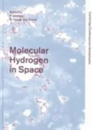Cambridge Contemporary Astrophysics Ser.: Molecular Hydrogen in Space by...