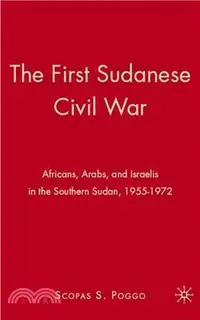 在飛比找三民網路書店優惠-The First Sudanese Civil War: 