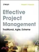 EFFECTIVE PROJECT MANAGEMENT：TRADITIONAL, AGILE, EXTREME, SIXTH EDITION