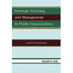 STRATEGIC PLANNING AND MANAGEMENT IN PUBLIC ORGANIZATIONS: BEHAVIOR IN ORGANIZATIONS