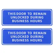 7x2.5 Inch This Door to Remain Unlocked During Business Hours Sign, Blue, 2Pcs