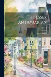 在飛比找博客來優惠-The Essex Antiquarian; Volume 