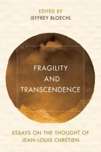 在飛比找博客來優惠-Fragility and Transcendence: E